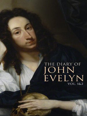 cover image of The Diary of John Evelyn (Volume 1&2)